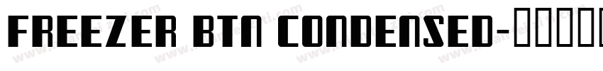 Freezer BTN Condensed字体转换